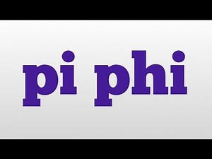 pi phi meaning and pronunciation