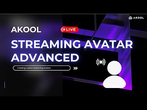 Akool’s Streaming Avatar Advanced Tutorial