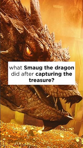 what Smaug did after capturing the treasure? #lotr #shorts