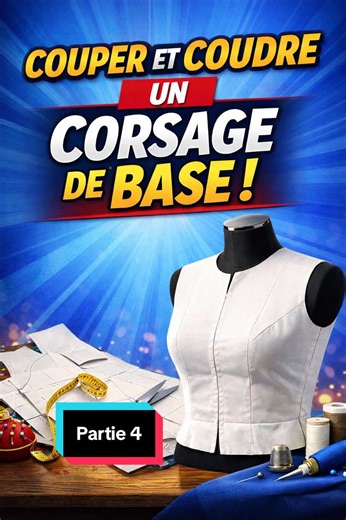 Comment couper et coudre un corsage de base facilement
