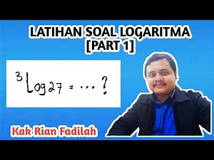 [PART 1] Cara MUDAH mencari Logaritma dari 3Log27 = ...?