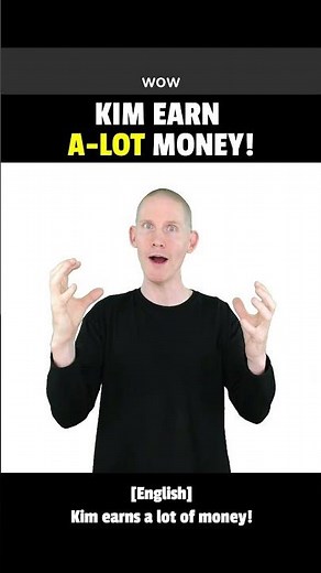 ❤️ How to sign KIM EARN A LOT MONEY! in ASL.