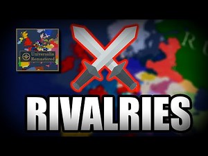 Universalis Remastered guide #9 - Rivalries