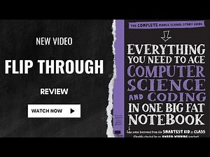 Everything You Need to Ace Computer Science and Coding in One Big Fat Notebook