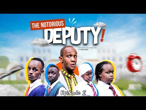 THE NOTORIOUS DEPUTY - Episode 2