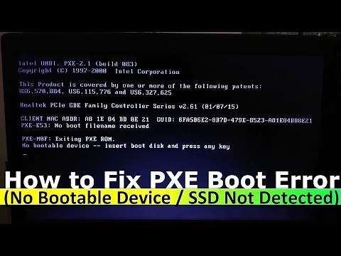 How to Fix PXE Boot Error (No Bootable Device / SSD Not Detected)