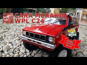 Cara Gampang Rakit WPL C24 - How to Build WPL C24