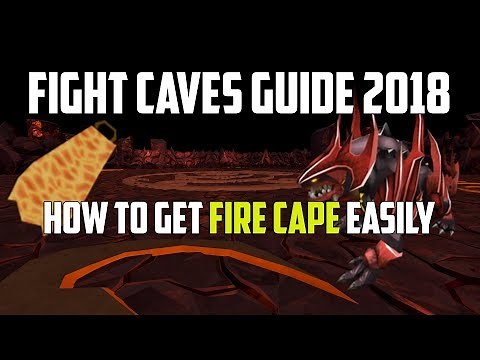 Runescape 3 - Fight Caves/Jad guide 2018 | FIRE CAPE EASY