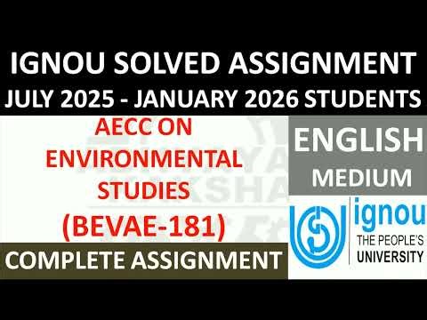 BEVAE 181 (ENGLISH) AECC ON ENVIRONMENTAL STUDIES || IGNOU SOLVED ASSIGNMENT 2025-2026 ||