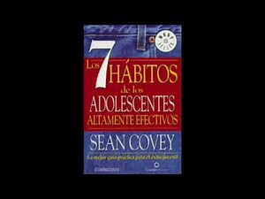 11_Cap. 7: La cuenta de banco de las relaciones_Los 7 háb de los adoles alt efec_Sean Covey
