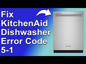KitchenAid Dishwasher Error Code 5-1 (Troubleshooting Error Code 5-1 Easily - Solved Quickly!)