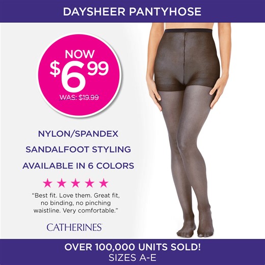 Don’t miss out! Score our fan-favorite Daysheer Pantyhose at an unbeatable price, only through this exclusive offer. Act now! | Catherines Plus Sizes