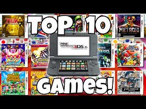 The Top 10 Best 3DS Games!