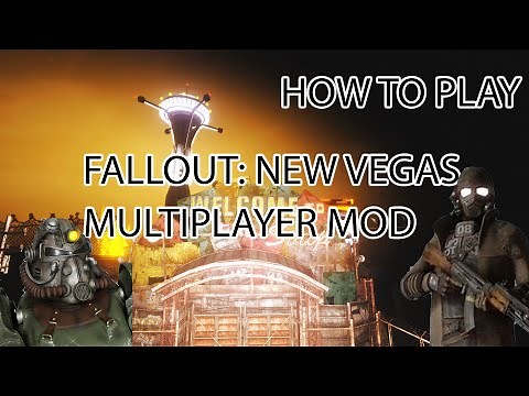 How to Play Fallout New Vegas Multiplayer Mod! (2021)