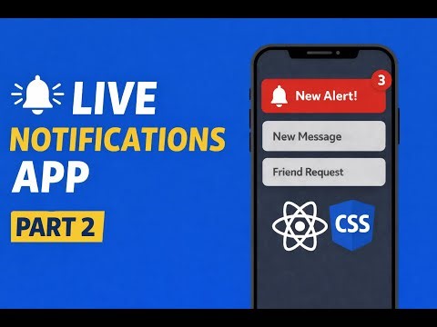 Realtime Notification App Using React JS React Hooks CSS Live Alerts Project | Part 2