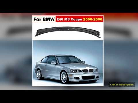 51718232894 for BMW 3 Series E46 M3 Coupe 20002006 Body Kits Windshield Wiper Vent Cowl Grill Panel