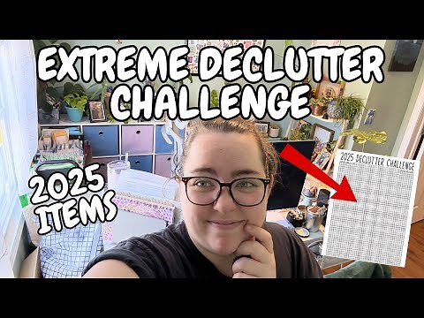 Overwhelmed to Organized | Extreme Declutter Challenge 2025