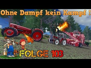 [LS17] Oldvalley Let´s Play Oldtimer Projekt /#103/ Ohne Dampf kein Kampf !