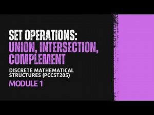 Set Operations | PCCST205 | DMS (Group A) | KTU | 2024 Scheme | Anna Thomas