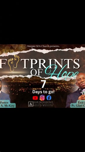 Footprints of Hope Evangelistic Series starts in 7 day. Join our live stress and be blessed.