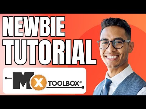 How to Use MXToolbox | Beginner Tutorial