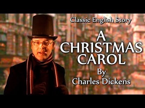 Learn English - A Christmas Carol - by Charles Dickens - English story at Christmas - Scrooge