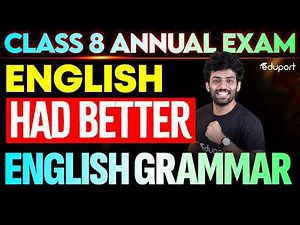 Had better | English Grammar | Class 8 English