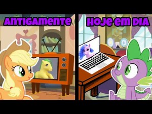 A EVOLUÇÃO DOS COMERCIAIS DE MLP (mudou muito!😧)