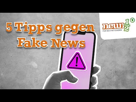 Wie kann man Fake News erkennen? | neuneinhalb