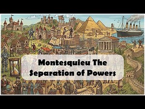 Montesquieu The Separation of Powers