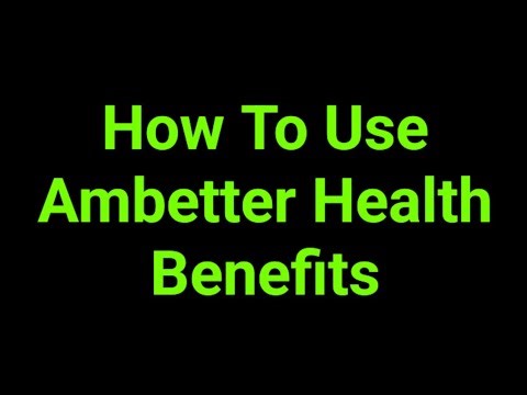 How To Use Ambetter Health Benefits