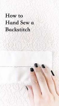 How to Hand Sew the Backstitch ✄