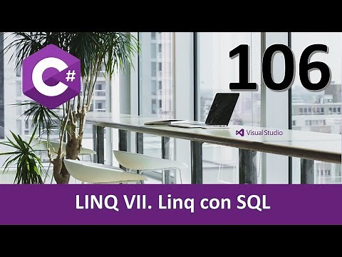C# Course. LINQ VII. LINQ and SQL. Video 106