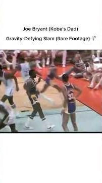 Joe Bryant (Kobe's Dad) GRAVITY DEFYING DUNK (Rare Footage) 🤾🏿 #abovetherim #trending #kobebryant