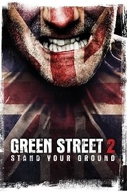 Green Street Hooligans 2 (2009) - AZ Movies
