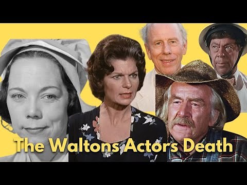 The Waltons Actors You May Not Know Died | The Waltons Tribute | Death of The Waltons cast