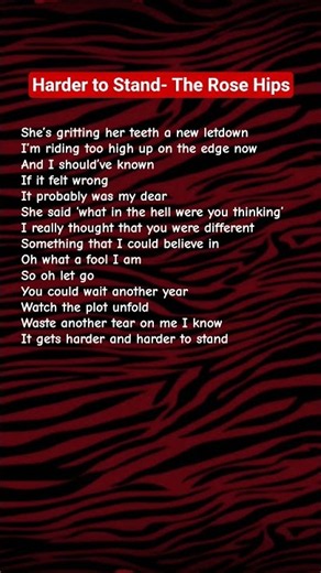 Harder to Stand- The Rose Hips #music #lyrics #song #hardertostand #therosehips #hitsjustmusic #love