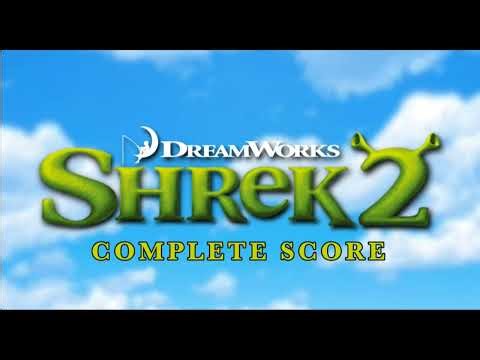 "Are We There Yet" - Shrek 2 (Complete Score)