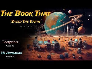 The Book That Saved The Earth Class 10 || The Book That Saved The Earth Class 10 Animation ||
