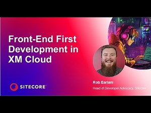 Front-End First Development in XM Cloud