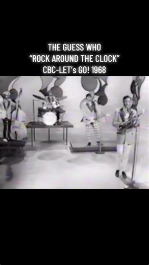 Flashback to 1968: The Guess Who Rocks Around the Clock
