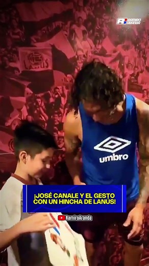 ❤️‍🩹 ¡EL GESTO DE JOSÉ CANALE CON UN NIÑO HINCHA DE LANÚS! 🇵🇾