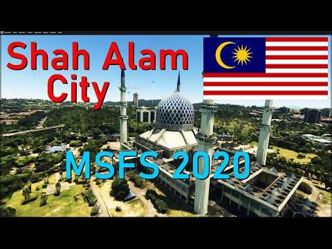 MSFS 2020 | New Scenery ADD-ON - Shah Alam City Malaysia + Download Link