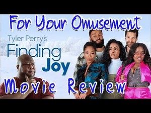Tyler Perry's Finding Joy movie review w/ spoilers