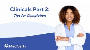 Clinicals Part 2 - Tips for Completion