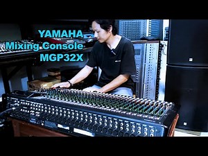 Review YAMAHA Mixing Console MGP32X