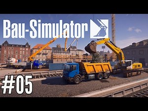 Bau Simulator # 005 - Ab auf die Baustelle - Construction Simulator
