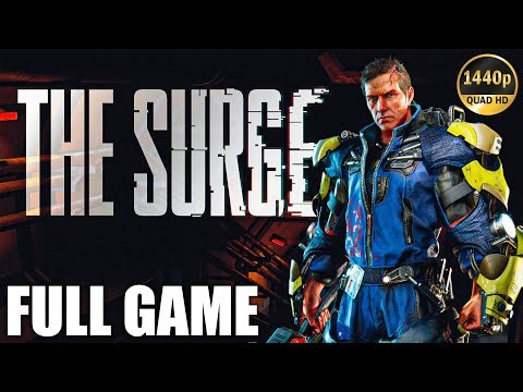 THE SURGE – FULL GAME Walkthrough Gameplay | PC 1440P 60FPS | No Commentary