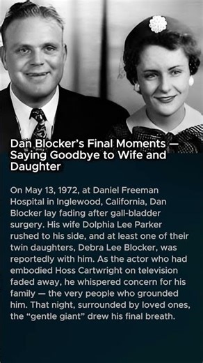 Dan Blocker’s Final Moments — Saying Goodbye to Wife and Daughter 💔🎬