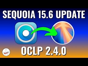 Sequoia 15.6 & OCLP 2.4.0! Should You Update?